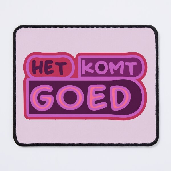 Item preview,   Het komt goed designed and sold by trudette.