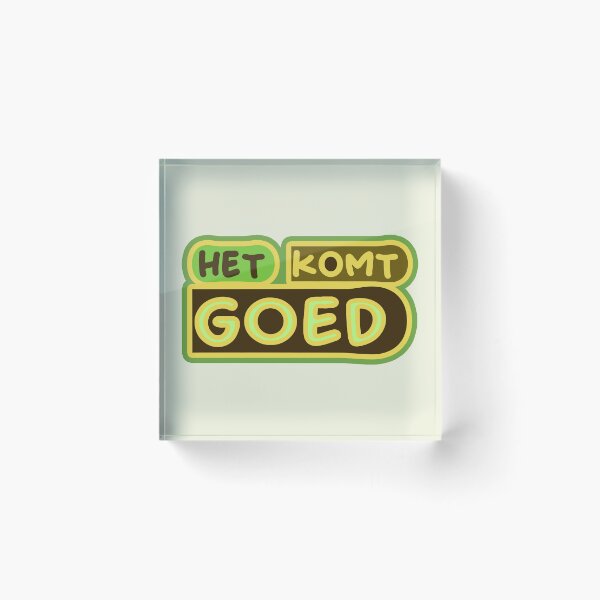 Item preview,   Het komt goed designed and sold by trudette.