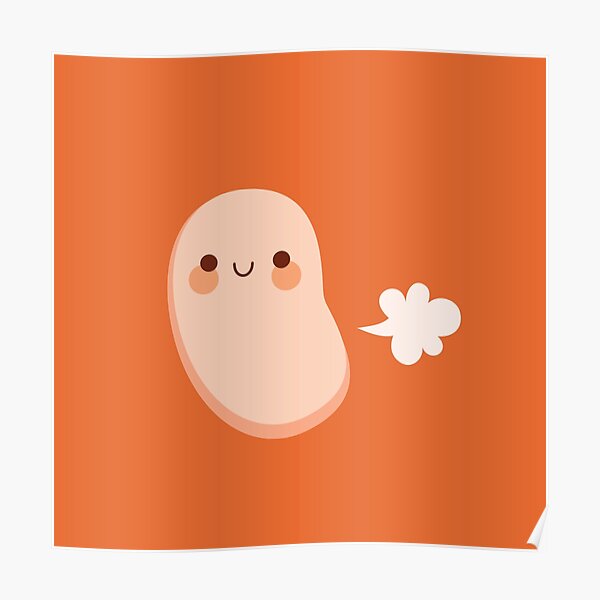 Baked beans farting Poster