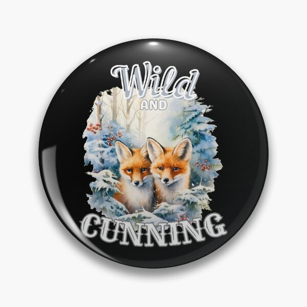 Item preview, Wild And Cunning. fox quote designed and sold by FoxVibes.