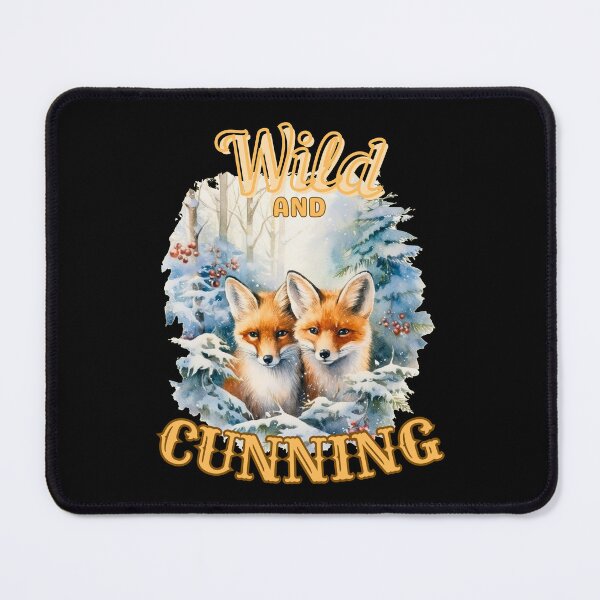 Item preview, Wild And Cunning. fox saying designed and sold by FoxVibes.