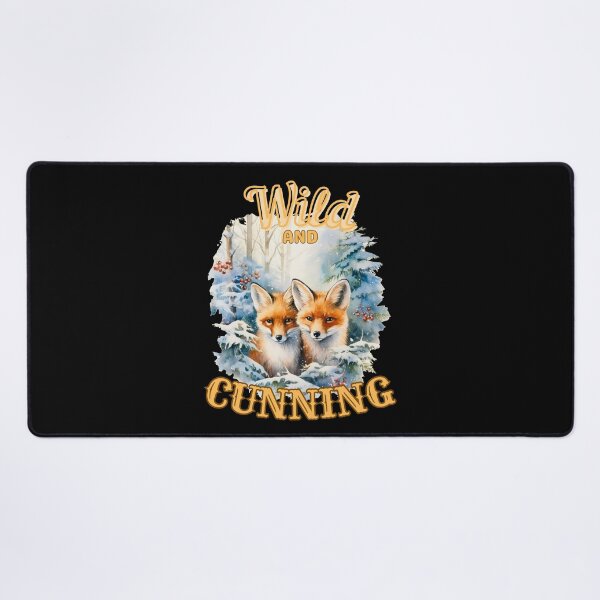 Item preview, Wild And Cunning. fox saying designed and sold by FoxVibes.
