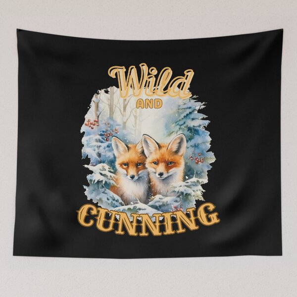 Item preview, Wild And Cunning. fox saying designed and sold by FoxVibes.