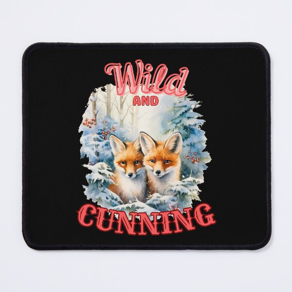 Item preview, Wild And Cunning. fox owner designed and sold by FoxVibes.