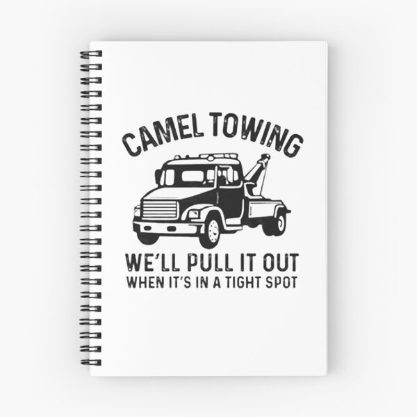 Item preview, Camel Towing Company II We’ll Pull It Out When It’s In A Tight Spot designed and sold by josedoba.
