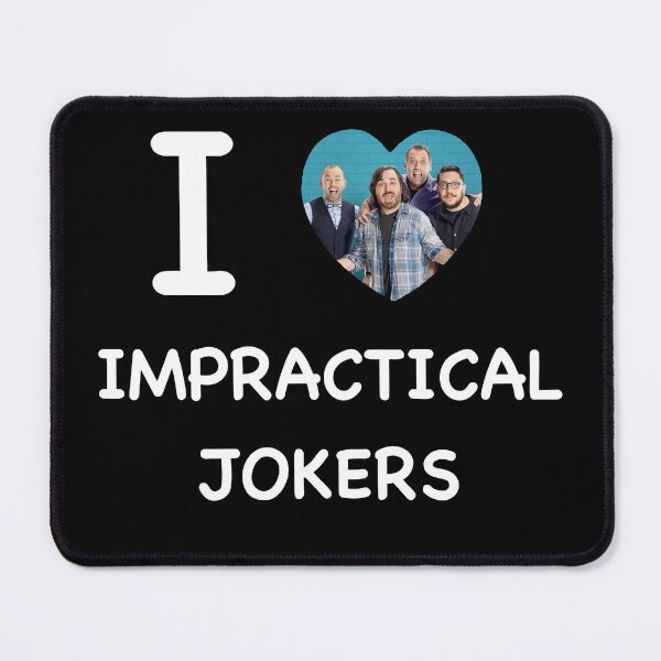 Item preview, i love impractical jokers  designed and sold by STAYOKBRAND.