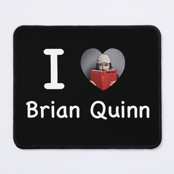Item preview, i love brian quinn  designed and sold by STAYOKBRAND.