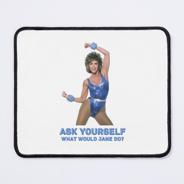 Item preview, Ask Yourself, What Would Jane Fonda Do?  designed and sold by TeeKid.