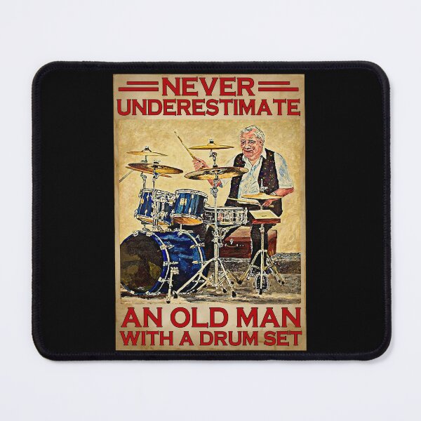 Item preview, Never underestimate an old man with a drum set   designed and sold by SameeraDammeyer.