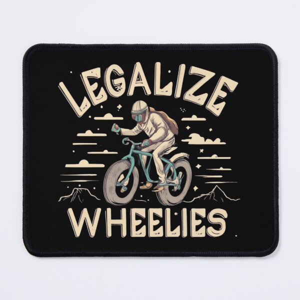Item preview, legalize wheelies designed and sold by Print_Fuse.