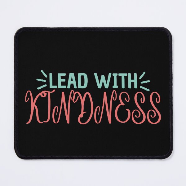 Item preview, Lead with Kindness designed and sold by DesignDazzles.