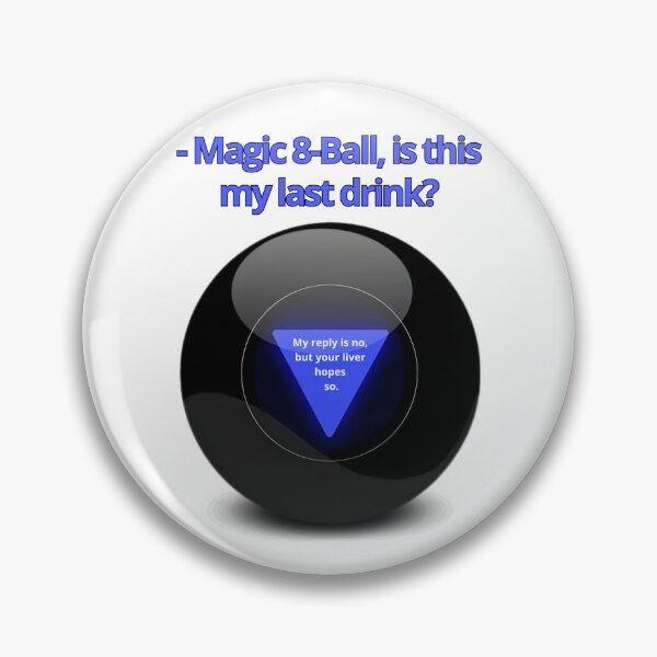Item preview, Magic Ball chats with Alco-enthusiast 3 designed and sold by NickTaroDesign.