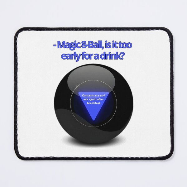 Item preview, Magic Ball chats with Alco-enthusiast 4 designed and sold by NickTaroDesign.