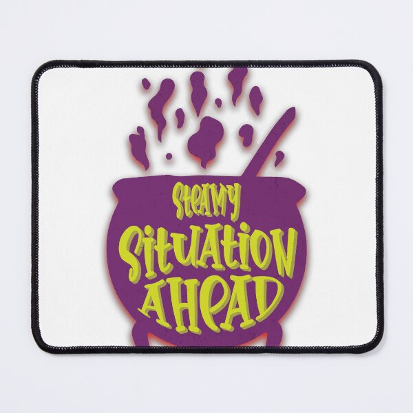Item preview, Steamy Situation Ahead designed and sold by CyberWindow.
