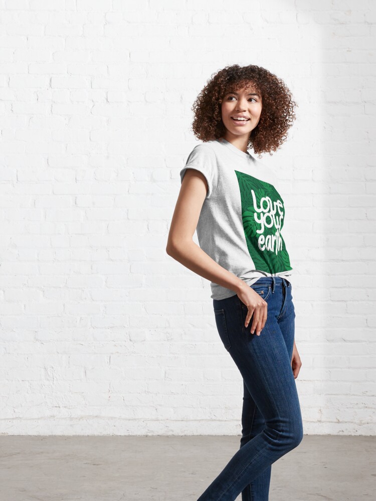 Alternate view of Love your Earth Classic T-Shirt
