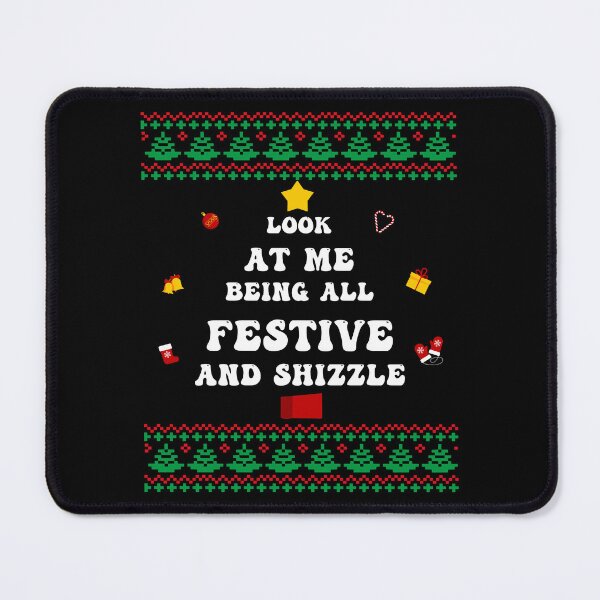 Item preview, Look at me Being All Festive And Shizzle - Funny Christmas Tree designed and sold by smailjr.