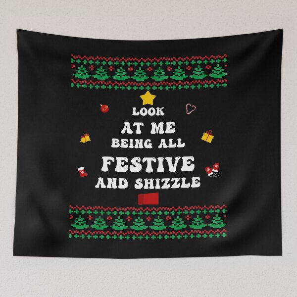 Item preview, Look at me Being All Festive And Shizzle - Funny Christmas Tree designed and sold by smailjr.