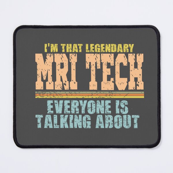 Item preview,  Im that legendary MRI tech everyone is talking about designed and sold by Colorfulman.
