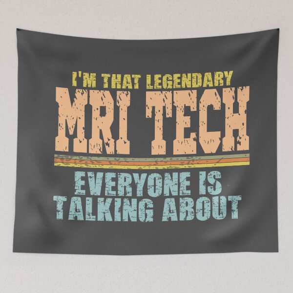 Item preview,  Im that legendary MRI tech everyone is talking about designed and sold by Colorfulman.