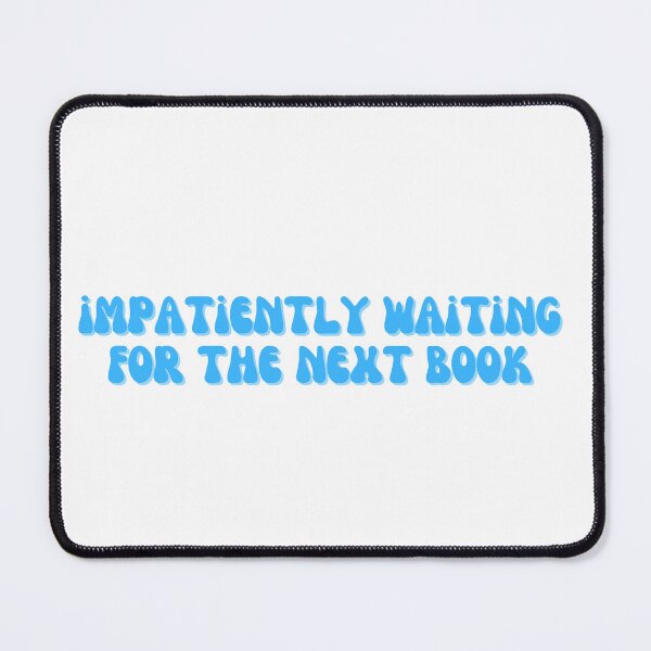 Item preview, impatiently waiting (blue) designed and sold by MMMdesigns97.