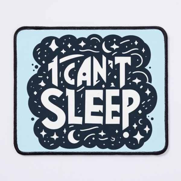 Item preview, I CAN'T SLEEP designed and sold by Rectoryprint.