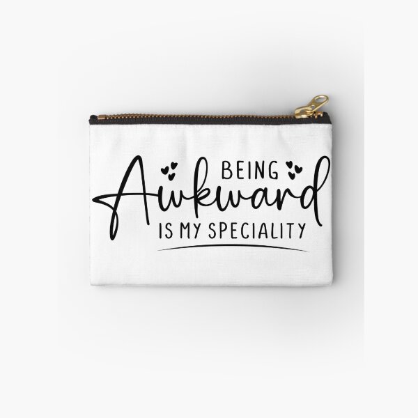 Item preview, Being Awkward Is My Speciality designed and sold by DigitalByEb.