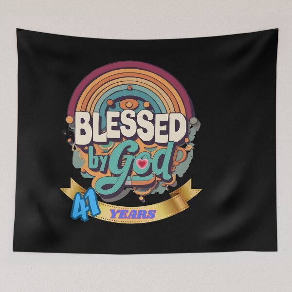 Item preview, BLESSED BY GOD 41 YEARS designed and sold by carlos crane.