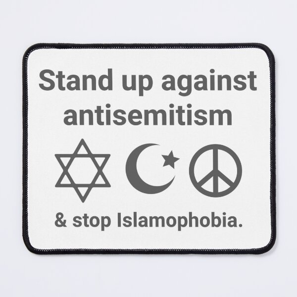 Item preview, Stand up against antisemitism and stop Islamophobia.  designed and sold by Rachel the Artist .