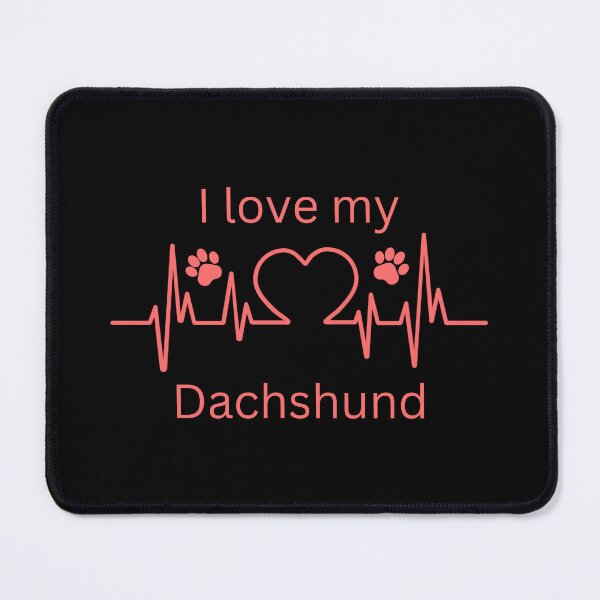 Item preview, I love my Dachshund designed and sold by DailyDoggies.