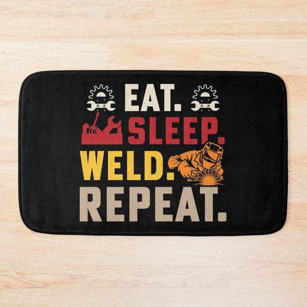 Item preview, Eat-Sleep-Weld-Repeat designed and sold by BorczVisuals.