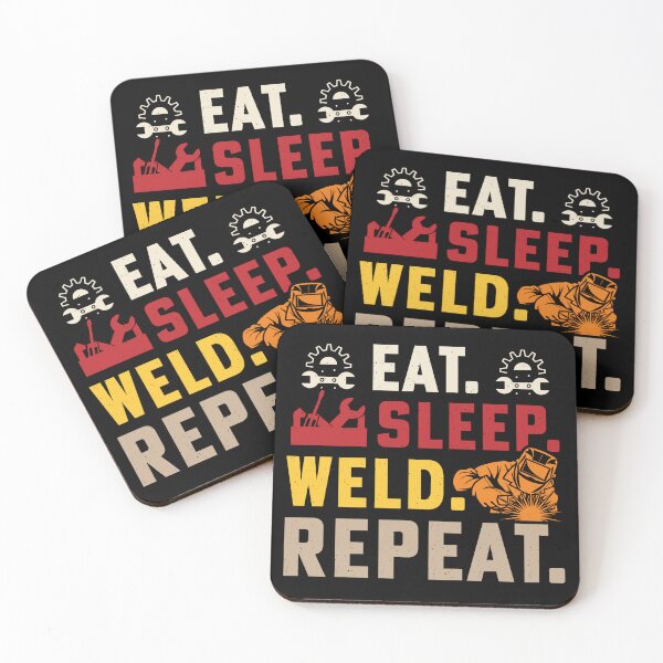 Item preview, Eat-Sleep-Weld-Repeat designed and sold by BorczVisuals.