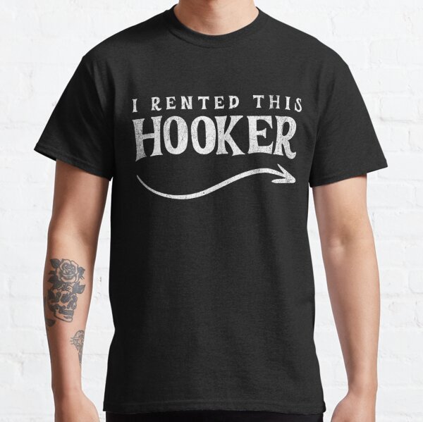 Hooker Joke Merch & Gifts for Sale