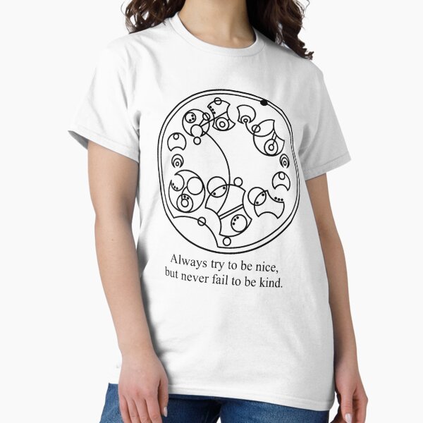 Item preview, Gallifreyan Quote Always try to be nice, but never fail to be kind. designed and sold by MsMDesignUsaa.