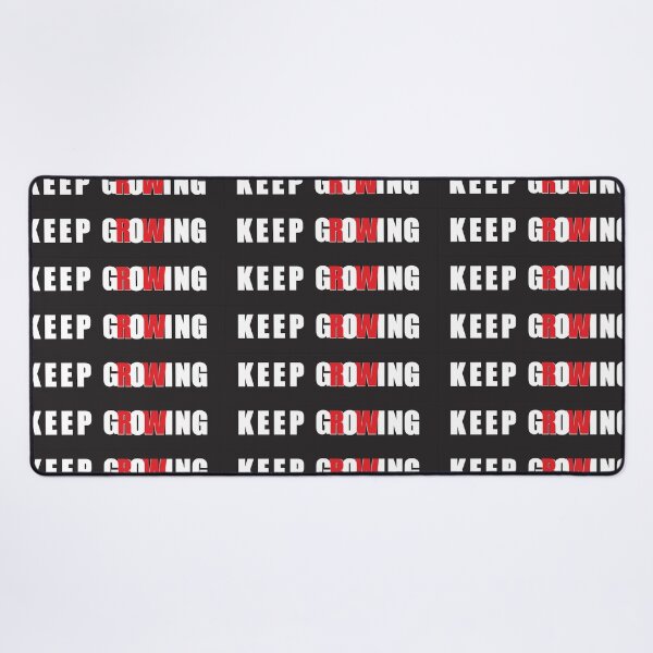 Item preview, Keep Going- Keep Growing designed and sold by MilabArt.