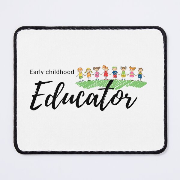 Item preview, Early Childhood Educator designed and sold by Inspirely.