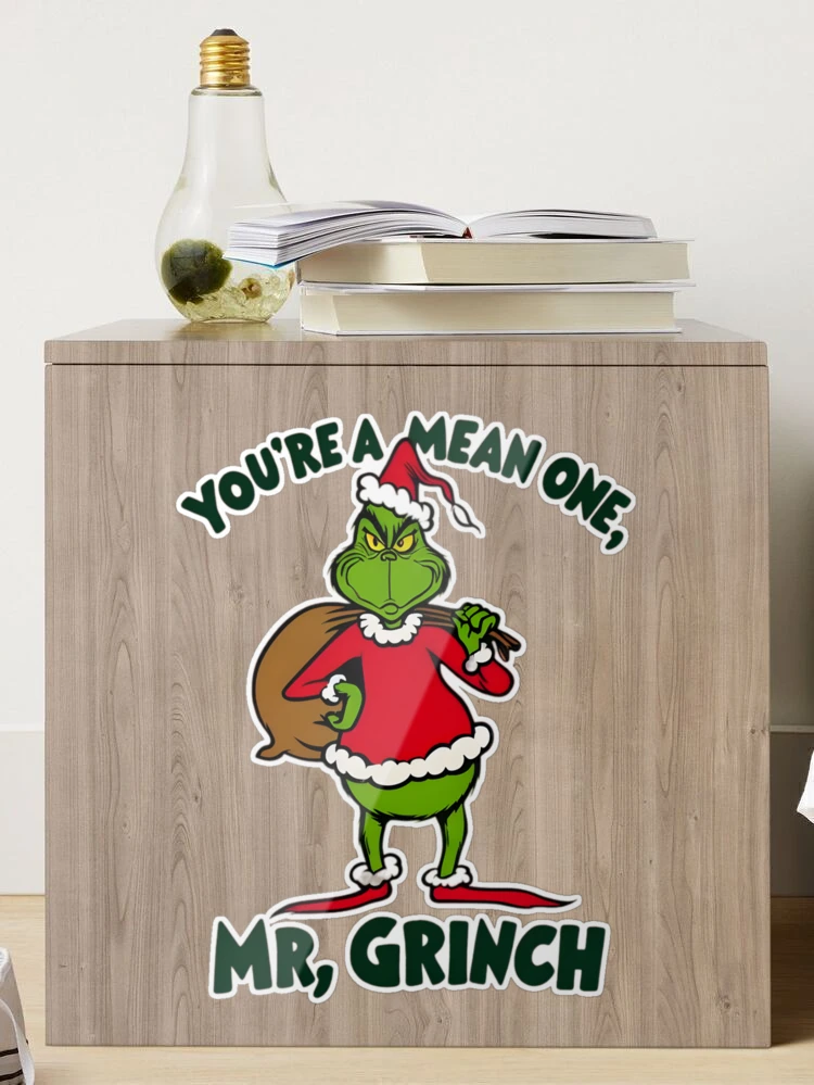 Grinch you're A Mean One Holiday Glossy Waterproof Vinyl Sticker