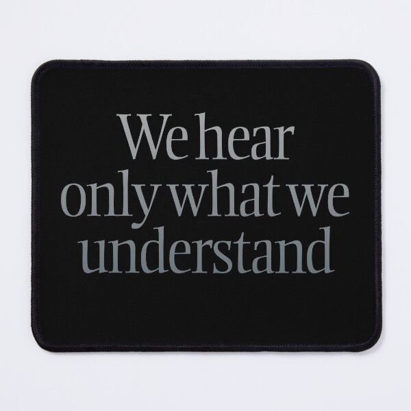 Item preview, We hear only what we understand. v.1 designed and sold by x1brett.