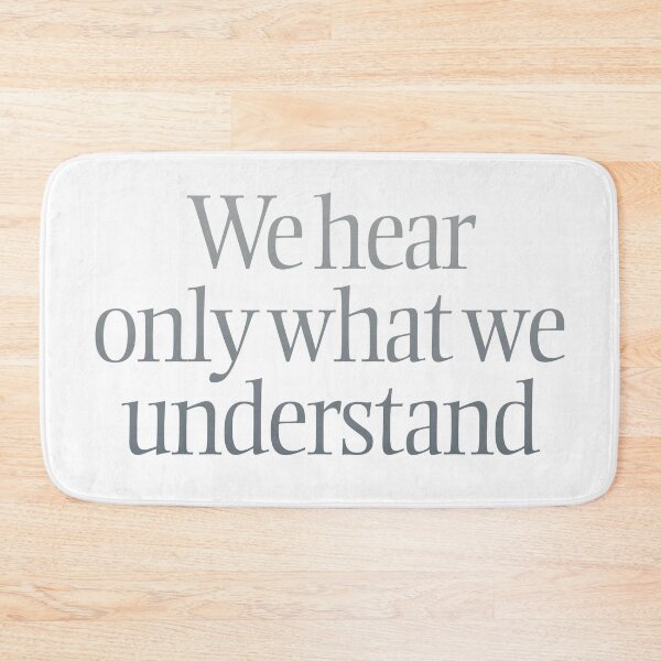 Item preview, We hear only what we understand. v.1 designed and sold by x1brett.