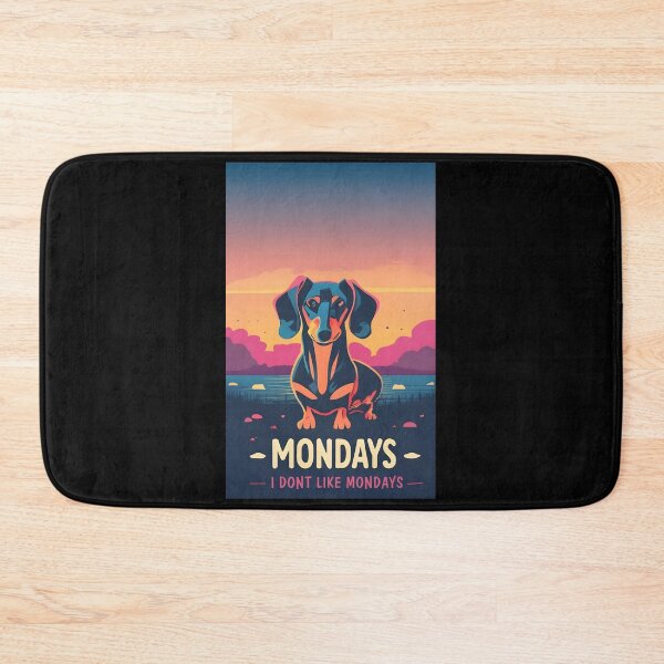 Item preview, I don't like mondays 3/4 designed and sold by DachshundsOnRB.