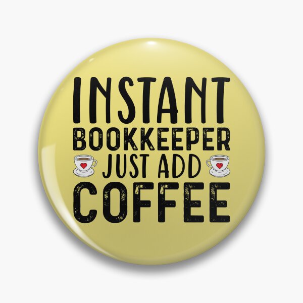 Item preview, Instant Bookkeeper Just Add Coffee designed and sold by kamrankhan.