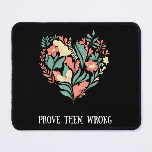 Item preview, Prove Them Wrong designed and sold by Rukyta.