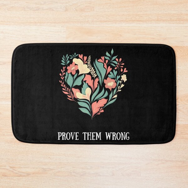 Item preview, Prove Them Wrong designed and sold by Rukyta.