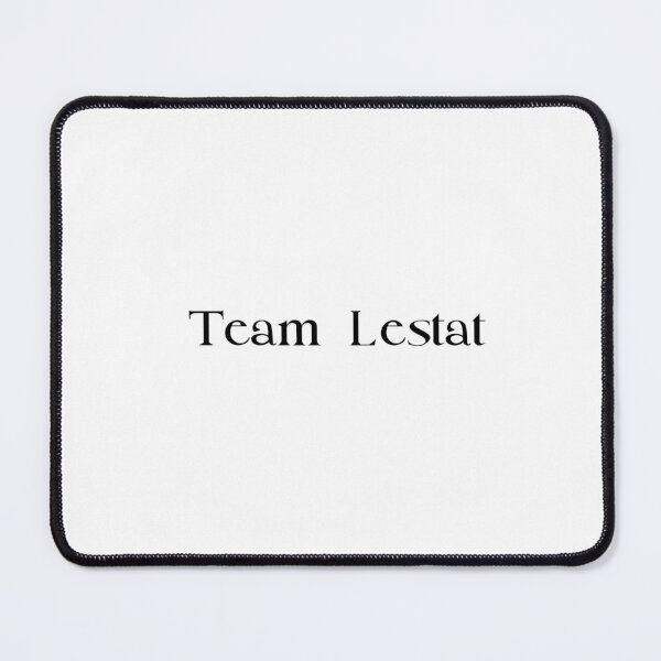 Item preview, team lestat (black text version) designed and sold by Minimultifandom.