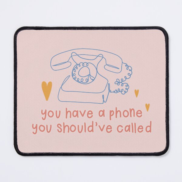 Item preview, You Had a Phone You Should've Called designed and sold by Libby :).