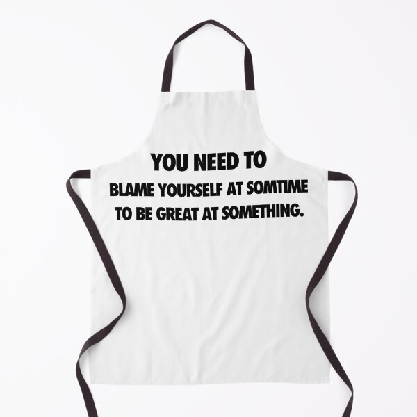 Item preview, "You need to blame yourself at somtime to be great at something." - Motivational and Inspirational Quotes designed and sold by Paul-05.