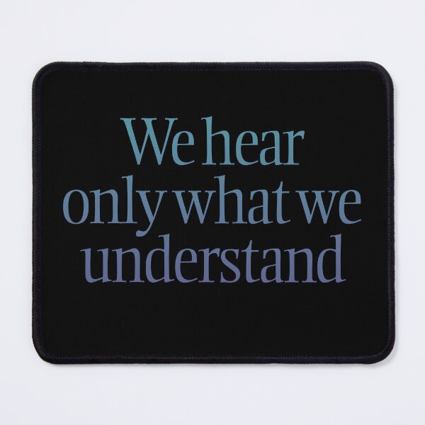 Item preview, We hear only what we understand. v.2 designed and sold by x1brett.