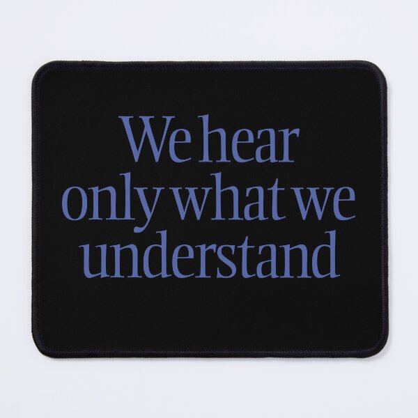 Item preview, We hear only what we understand. v.5 designed and sold by x1brett.