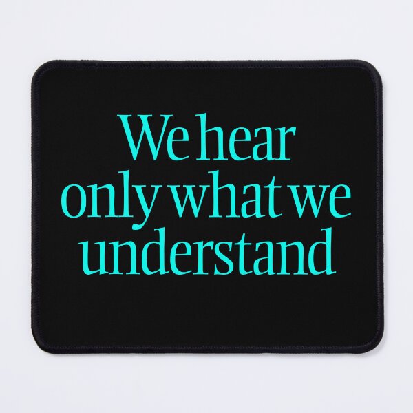 Item preview, We hear only what we understand. v.6 designed and sold by x1brett.