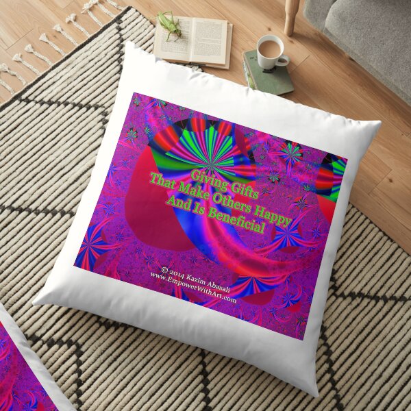 Giving Gifts That Make Others Happy And Is Beneficial Floor Pillow