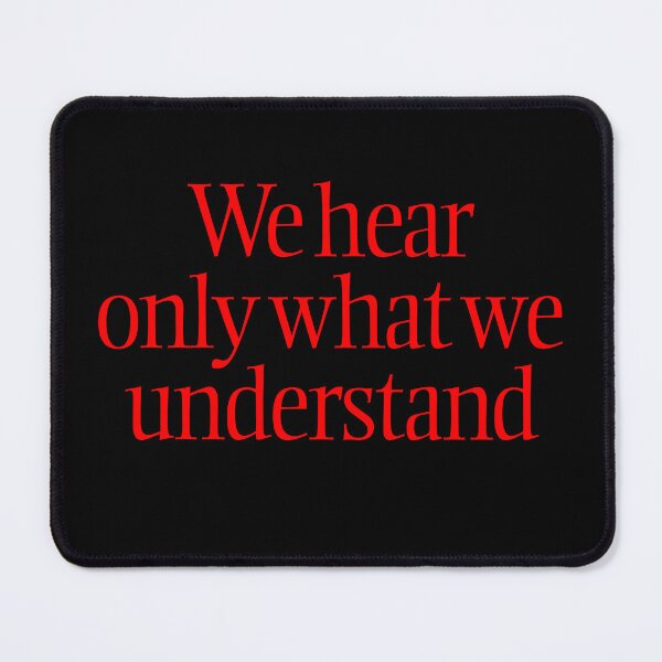 Item preview, We hear only what we understand. v.8 designed and sold by x1brett.